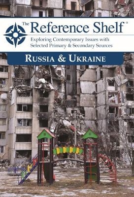 Reference Shelf:  Russia & Ukraine -  Hw Wilson