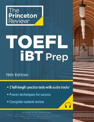 Princeton Review TOEFL iBT Prep with Audio/Listening Tracks -  Princeton Review