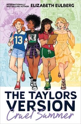 Cruel Summer (the Taylors Version #2) - Elizabeth Eulberg