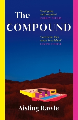 The Compound - Aisling Rawle