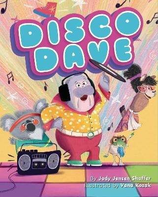 Disco Dave - Jody Jensen Shaffer