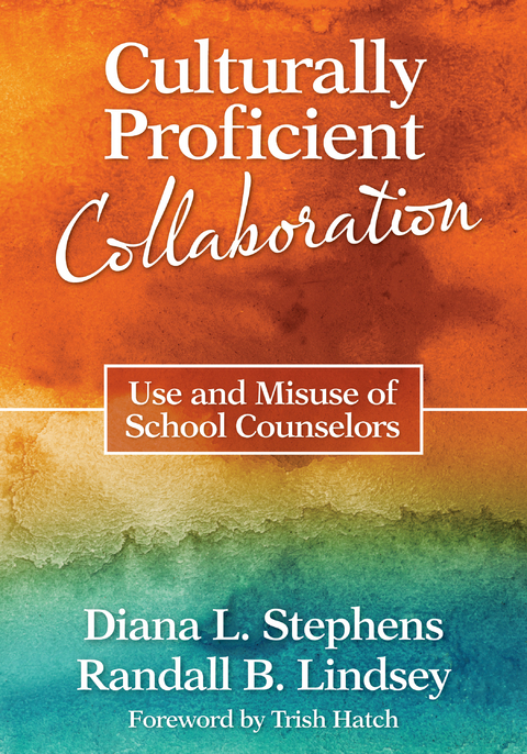 Culturally Proficient Collaboration - Diana L. Stephens, Randall B. Lindsey