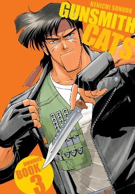Gunsmith Cats Omnibus Volume 3 - Kenichi Sonoda