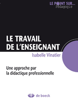 Le travail de l''enseignant -  Isabelle Vinatier