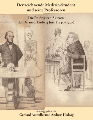 Der zeichnende Medizin-Student und seine Professoren