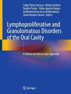 Lymphoproliferative and Granulomatous Disorders of the Oral Cavity - 