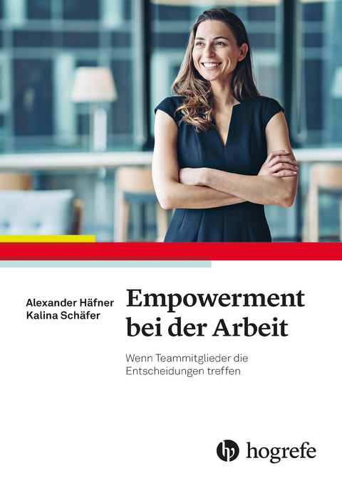 Empowerment bei der Arbeit - Alexander H&auml;fner, Kalina Sch&auml;fer