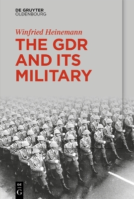 The GDR and Its Military
