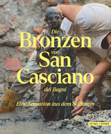 Die Bronzen von San Casciano dei Bagni - 