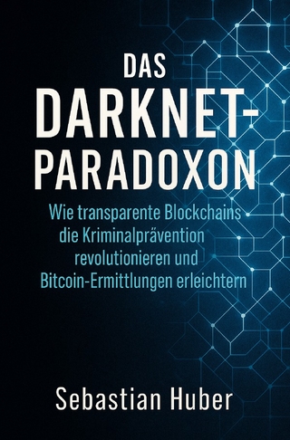 Das Darknet-Paradoxon