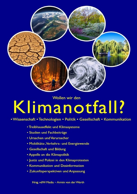 Wollen wir den Klimanotfall? - Deutscher Caritasverband e.V. Deutscher Caritasverband e.V., Pace Pace, Potsdam-Institut f&uuml;r Klimafolgenforschung e.V. PIK-Potsdam, Armin von der Werth