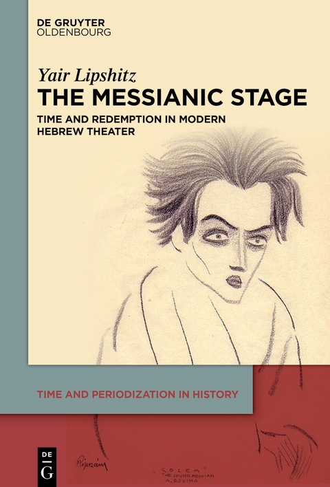The Messianic Stage - Yair Lipshitz