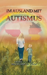 Im Ausland mit Autismus Kacper, der uns lehrt, zu leben - Paulina Mucha