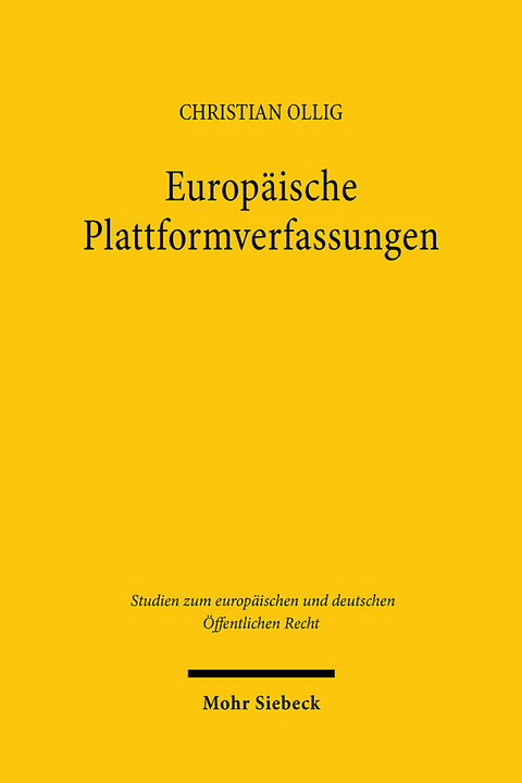 Europ&auml;ische Plattformverfassungen - Christian Ollig
