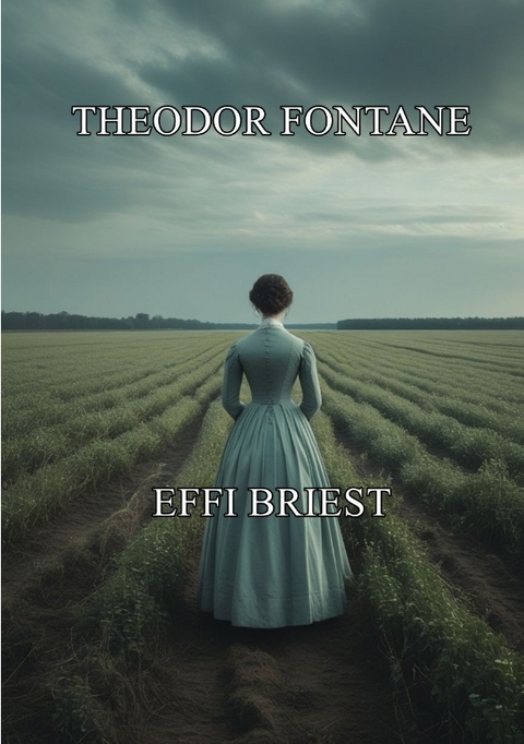 Effi Briest - Theodor Fontane