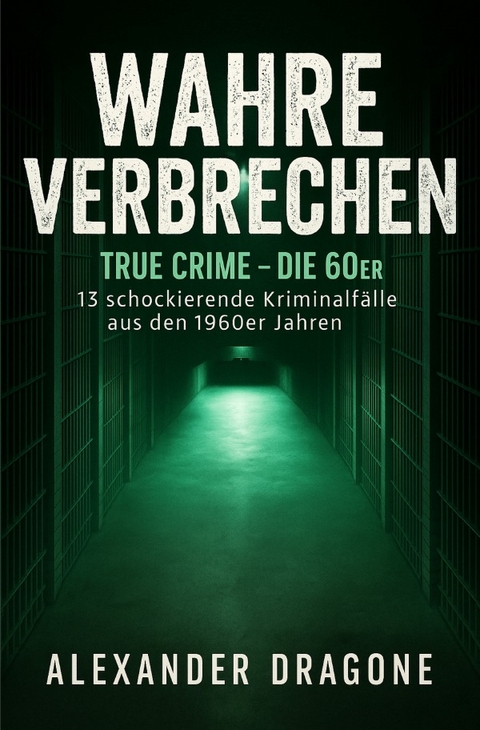 True Crime / Wahre Verbrechen - Alexander Dragone