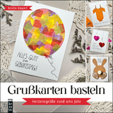 Gru&szlig;karten basteln - Kristin Kiepert