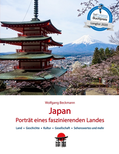 Japan: Portr&auml;t eines faszinierenden Landes - Wolfgang Beckmann