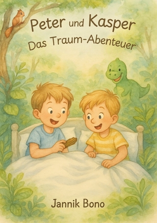 Peter und Kasper Das Traum-Abenteuer