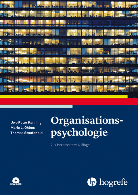Organisationspsychologie - Uwe P. Kanning, Marie Ohlms, Thomas Staufenbiel