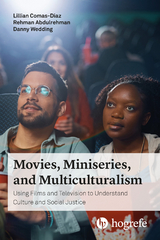 Movies, Miniseries, and Multiculturalism -  Comas-Diaz  Lillian, Rehman Abdulrehman, Danny Wedding