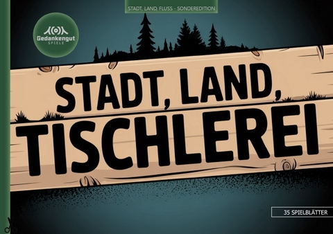 Stadt, Land, Tischlerei - Gedankengut Spiele