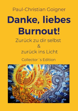 Danke, liebes Burnout!