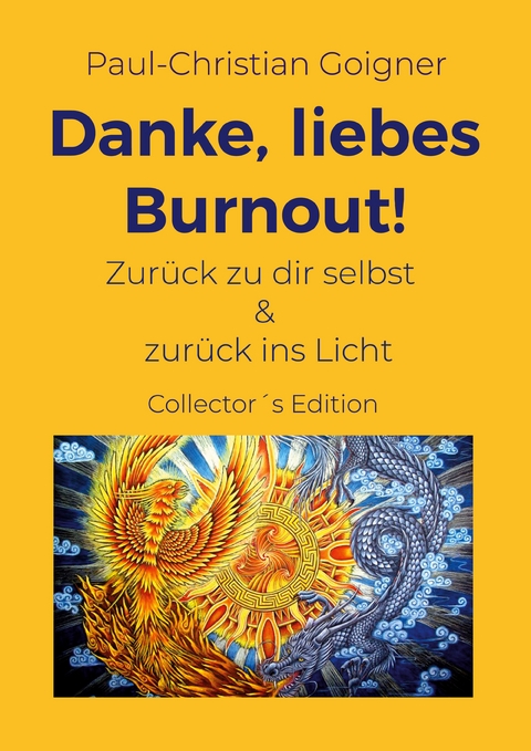 Danke, liebes Burnout! - Paul-Christian Goigner