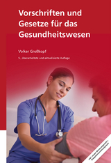 Vorschrift und Gesetze f&uuml;r das Gesundheitswesen - 