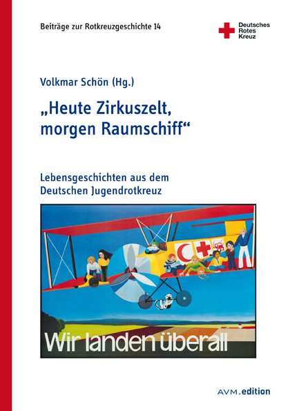 "Heute Zirkuszelt, morgen Raumschiff&ldquo; - 