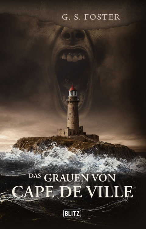 Das Grauen von Cape de Ville - G. S. Foster