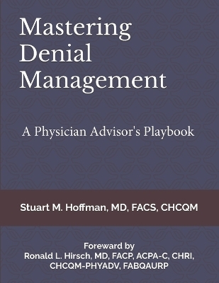 Mastering Denial Management - Stuart M Hoffman