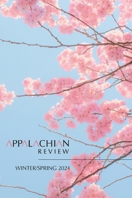 Appalachian Review - Winter & Spring 2024