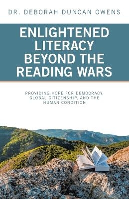 Enlightened Literacy Beyond the Reading Wars