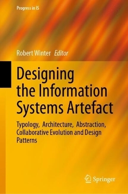 Designing the Information Systems Artefact - 
