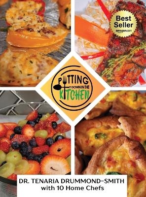 Putting It Down In The Kitchen - Tenaria Drummond-Smith
