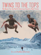 Twins to the Tops - Eric Gilbertson, Matthew Gilbertson