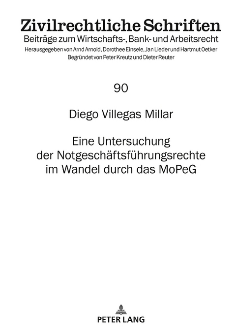 Die Notgeschaeftsfuehrung im Personengesellschaftsrecht - Diego Villegas Millar
