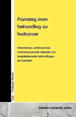 Framsteg inom behandling av hudcancer - Christoph Herold