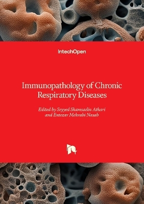 Immunopathology of Chronic Respiratory Diseases