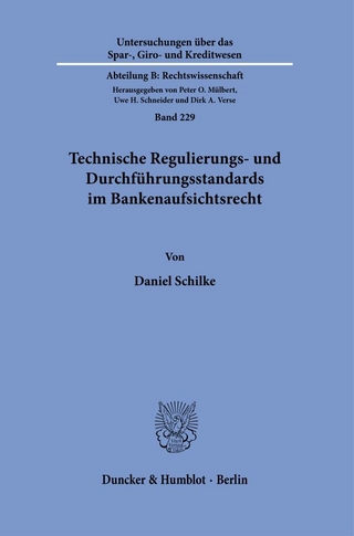 Technische Regulierungs- und Durchführungsstandards im Bankenaufsichtsrecht