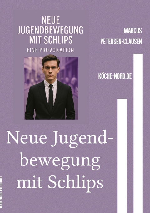 Jugendbewegung mit Schlips - Marcus PC Petersen - Clausen