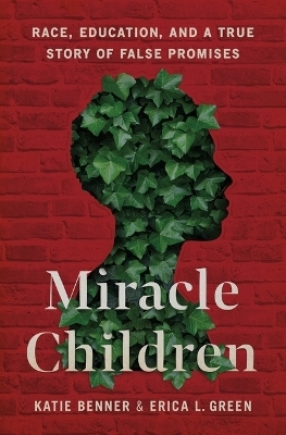 Miracle Children - Katie Benner, Erica L Green
