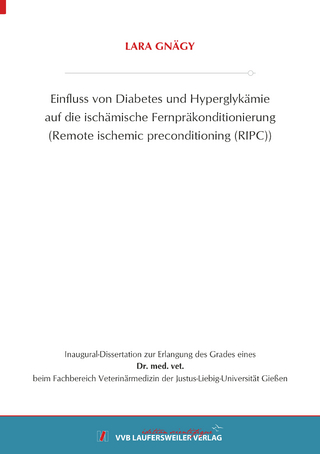 Einfluss von Diabetes und Hyperglykämie auf die ischämische Fernpräkonditionierung (Remote ischemic preconditioning (RIPC))