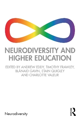 Neurodiversity and Higher Education - 