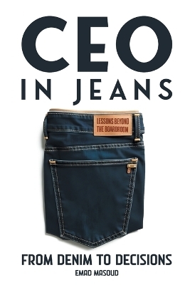CEO in Jeans - Emad Masoud