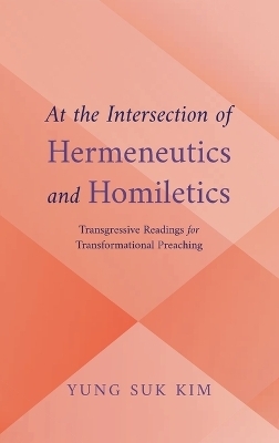 At the Intersection of Hermeneutics and Homiletics