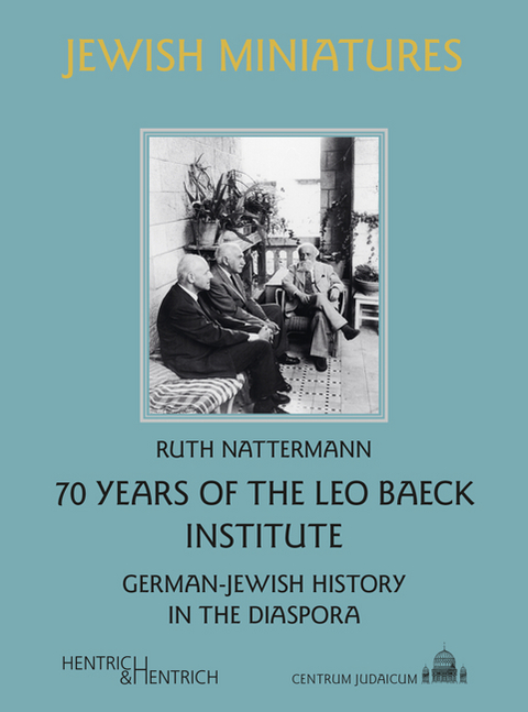 70 Years of the Leo Baeck Institute - Ruth Nattermann