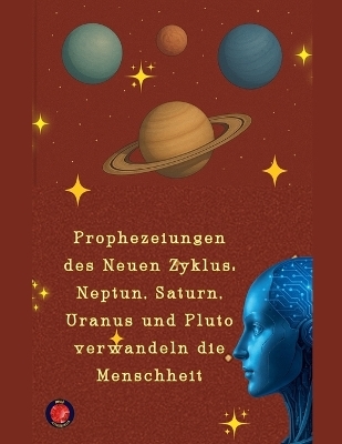 Prophezeiungen des Neuen Zyklus