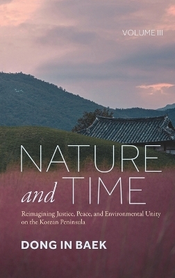 Nature and Time, Volume III
